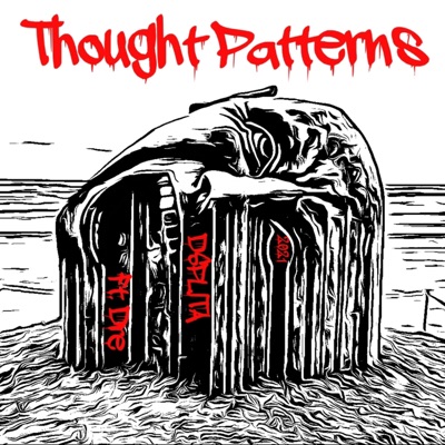 Thought Patterns (feat. Dre) - Single