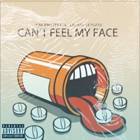 Can't Feel My Face - Single - FM Profit & Dead Senzu