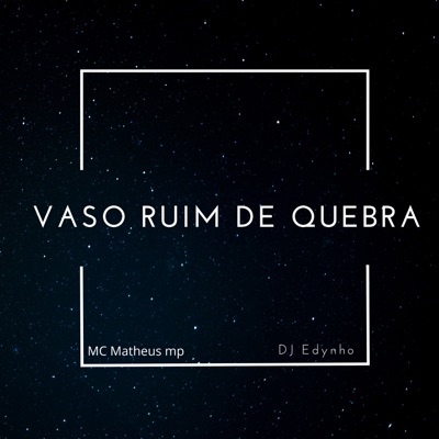 Vaso Ruim de Quebra - Single