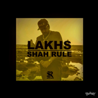 Shah RuLe - Lakhs - Single artwork