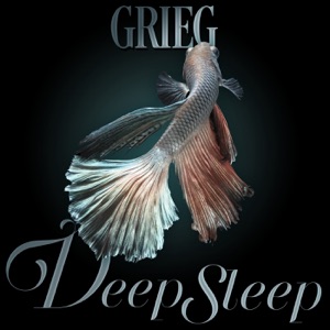 Grieg Deep Sleep