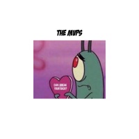 Break My Back (feat. DJ Dinero, Reek Ona Beat & Txzz) - Single - The MVPs