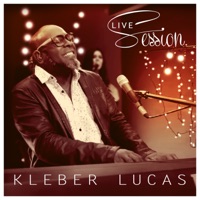 Kleber Lucas Live Session - Kleber Lucas