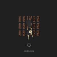Driven - Single - Spencer Annis