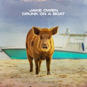 Jake Owen - Drunk On a Boat - Line Dance Music