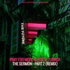 The Sermon - Part 2 (Mike Newman Remix) - Single