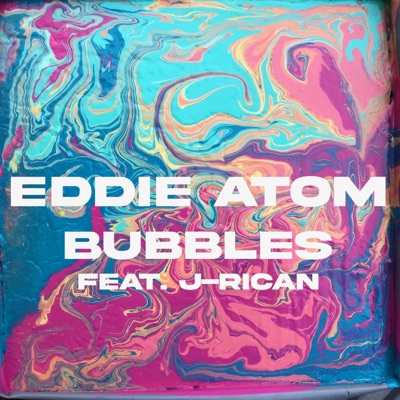 Bubbles (feat. J-Rican) - Single