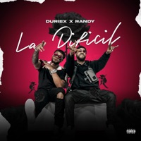 La Difícil - Single - Duriex & Randy