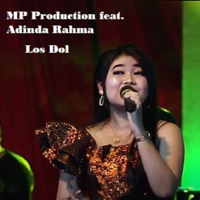 Los Dol (feat. Adinda Rahma) - Single - M.P. Production