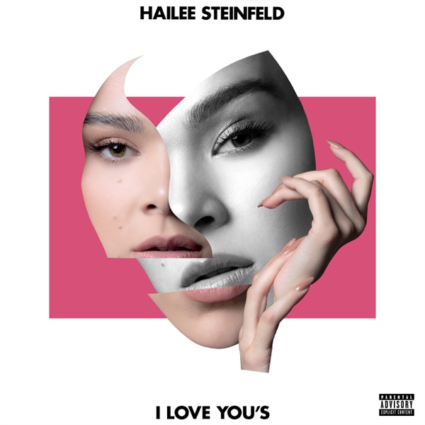 I Love You’s - Single - Hailee Steinfeld