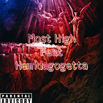 Most High (feat. HemiDaGoGetta) - Single
