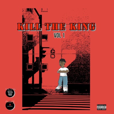 Kill the King, Vol. 1