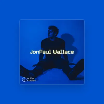 Listen to JonPaul Wallace, watch music videos, read bio, see tour dates & more!