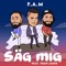 Säg mig (feat. Yoan Amor) - Fam lyrics