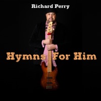 Hymns For Him - Richard Perry
