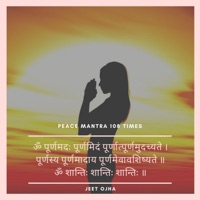 Om Purnamadah Purnamidam Mantra (108 Times) - Jeet Ojha