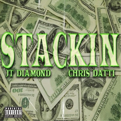 Stackin (feat. JT.Diamond) - Single
