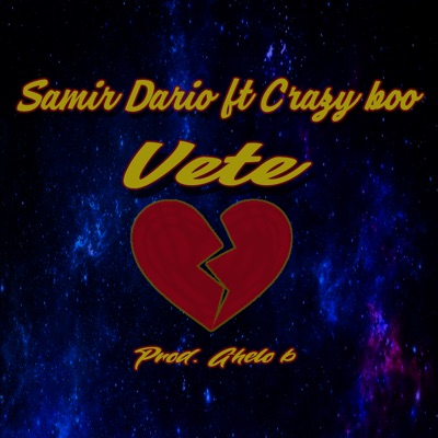 Vete (feat. Crazy boo) - Single