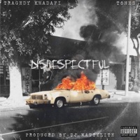 Disrespectful (feat. Tragedy Khadafi) - Single - DJ MattyLite & Tones
