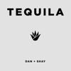 Tequila - Dan + Shay