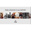 Para Lennon e Mccartney (Cover) - Single