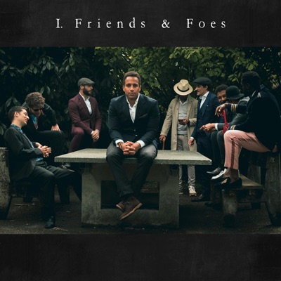 I. Friends & Foes - Single