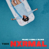 Todo Normal - Single - Pranz, Kenia & Bloke