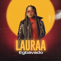 Egbavado - Single - Lauraa