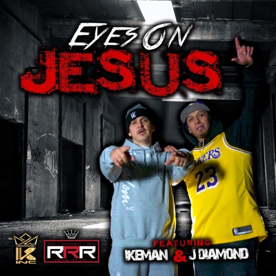 Eyes On Jesus (feat. J-Diamond) - Single