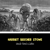 Uncle Tom's Cabin - Harriet Beecher Stowe Cover Art