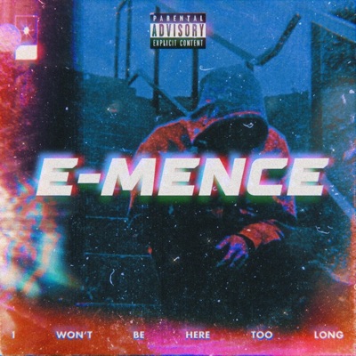 I Won't Be Here Too Long - EP