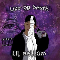Life Or Death - Single - Lil Bellum
