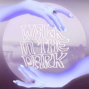 Walk in the Park - EP
