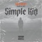 Simple Kid - Lilvzexy lyrics