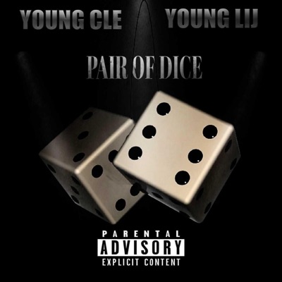 Pair of Dice (feat. Young Lij) - Single