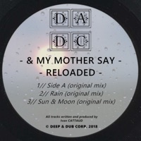 Reloaded - Single - & My Mother Say