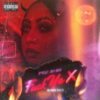 F**k Ya Ex - Single - Blank Face
