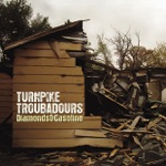 Turnpike Troubadours - Down on Washington