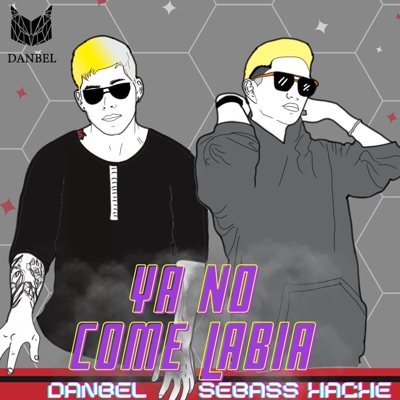 Ya No Come Labia (feat. Danbel) - Single