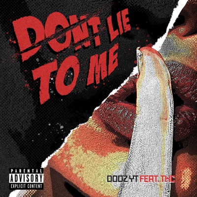 Lie To Me (feat. THC) - Single