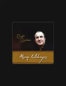Ascolta Qədir Qızılsəs, guarda video musicali, leggi la biografia, vedi le date del tour & altro!