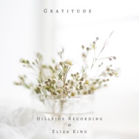 Gratitude (Acoustic) - Single - Hillside Recording & Eliza King
