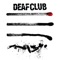 Catching Flies - Deaf Club lyrics