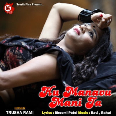 Hu Manavu Mani Ja - Single