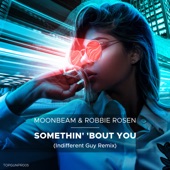 Somethin' 'Bout You (Indifferent Guy Remix) artwork