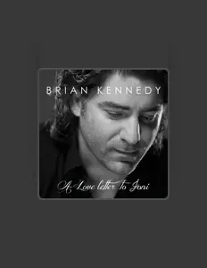Listen to Brian Kennedy, watch music videos, read bio, see tour dates & more!