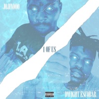 1 Of us (feat. Jojinooo) - Single - Dwight Escobar