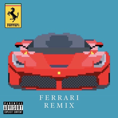 Ferrari (feat. Diego Gardens) [Remix] - Single