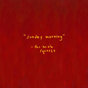 Sunday Morning - Single