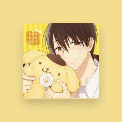 Listen to Sanrio Boys [Kota Hasegawa (CV: Takuya Eguchi)], watch music videos, read bio, see tour dates & more!